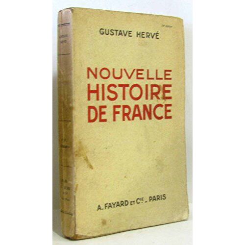 Gustave Hervé, Nouvelle Histoire De France