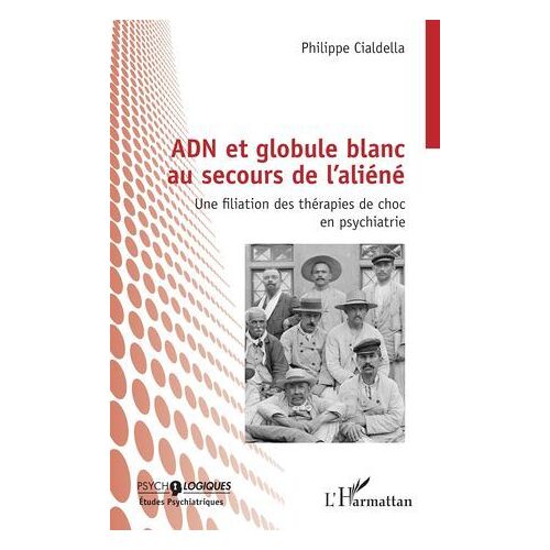 Adn Et Globule Blanc Au Secours De L'aliéné