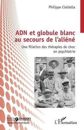 Adn Et Globule Blanc Au Secours De L'aliéné