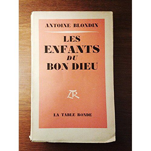 Les Enfants Du Bon Dieu.