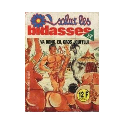 Salut Les Bidasses  N° 74 : Va Donc  Eh Gros Joufflu