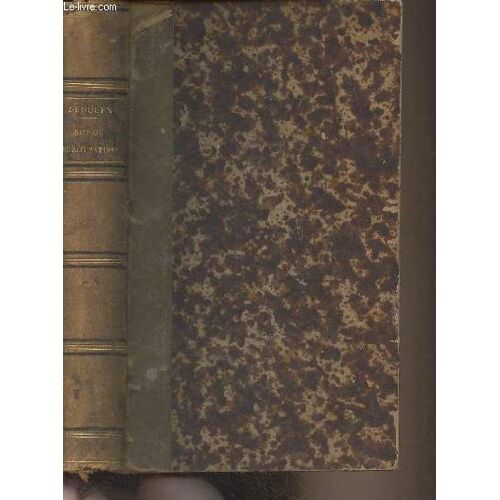 Recueil De Réfutations Des Principales Objections Tirées Des Sciences Et Dirigées Contre Les Bases De La Religion Chrétienne Par L Incrédulité Moderne - 3e Édition