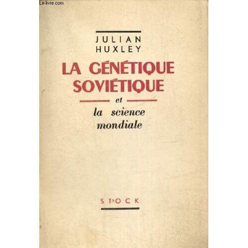 La Génétique Soviétique Et La Science Mondiale