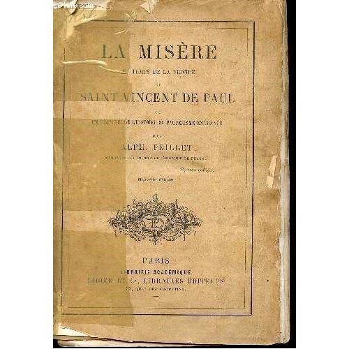 La Misère Au Temps De La Fronde Et Saint Vincent De Paul Ou Un Chapitre De L Histoire Du Paupérisme En France