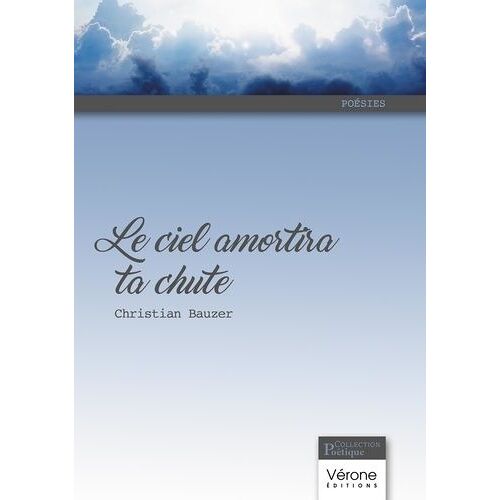 Le Ciel Amortira Ta Chute