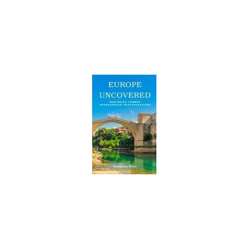 Europe Uncovered