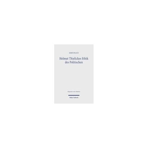Helmut Thielickes Ethik Des Politischen