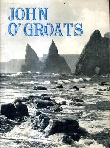 Ecosse John O'groats Par Bill Mowat Edite Par Alan Hamilton 9e Edition 48 Pages