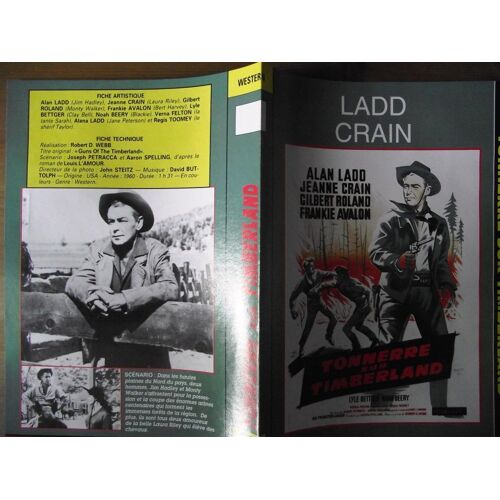 Tv Video.Jaquette Du Film.Tonnerre Sur Timberland.Western.Réalisation. Robert D Webb Avec Alan Ladd,Jeanne Crain Gilbert Roland