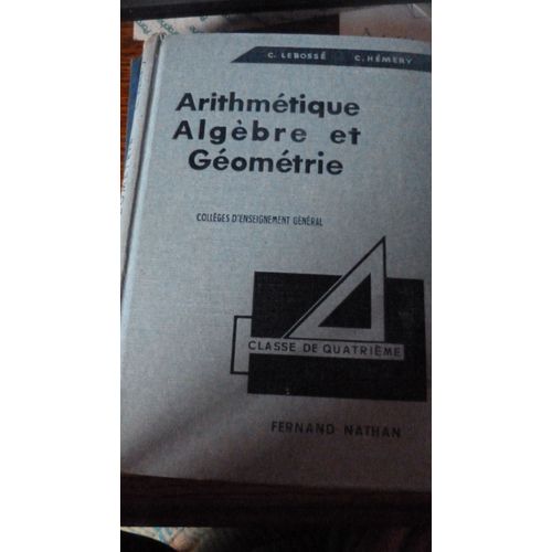 Arithmetique Algebre Et Geometrie Classe De Quatrieme