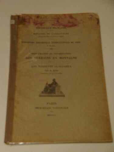 Restauration Et Conservation Des Terrains En Montagne.Les Torrents Glaciaires