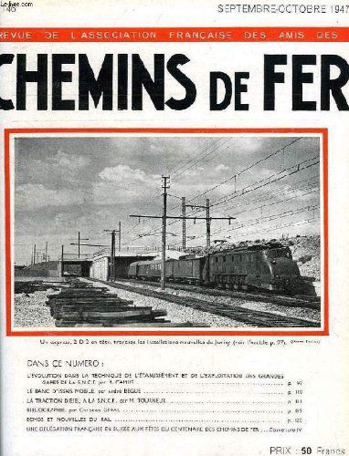 Chemins De Fer, N° 146, Sept.-Oct. 1947, Revue De L'association Francaise Des Amis Des Chemins De Fer
