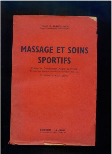 Massage Et Soins Sportifs. 283 Dessins De Roger Dupin