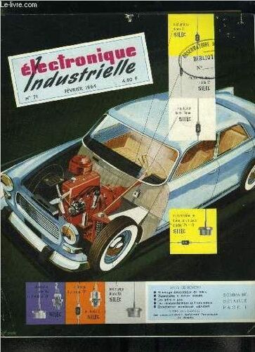 Electronique Industrielle N° 71 - Paris, Lieu Géométrique Des Composants Électroniques De Tous Pays Par E.A., Affichage Électronique Des Cotes D Usinage Par F. Lafay, Phasemètre Électronique A Lecture(...)