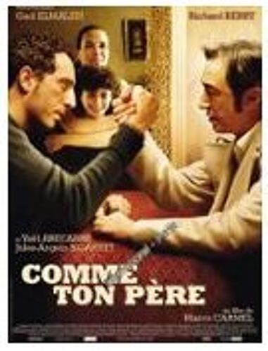 Affiche "Comme Ton Pére" (2007) Film De Marco Carmel Avec Richard Berry Et Gad Elmaleh - Format : 116 X 158 Cm