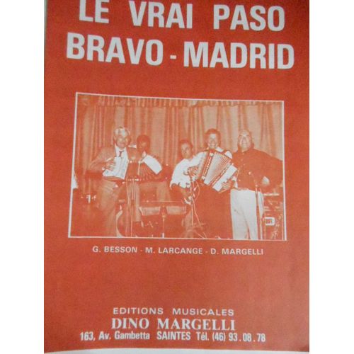 Le Vrai Paso . Bravo Madrid . Accordéon Et Orchestre . Edition Margelli