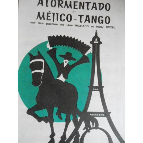 Atormentado . Méjico Tango. Accordéon Et Orchestre . Edition Paris Buenos Aires