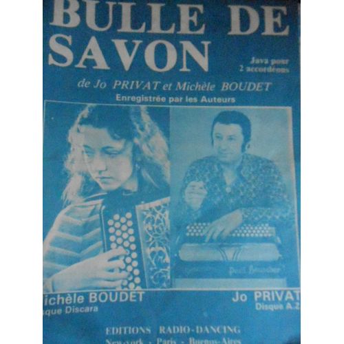 Bulle De Savon . Accordéon Privat Boudet. Edition Radio Dancing