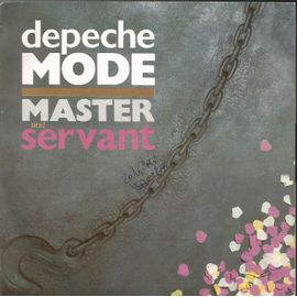 Master And Servant (M. Gore) 3'46  /  (Set Me Free) Remotivate Me (M. Gore) 4'14