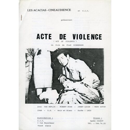 Acte De Violence, Dossier De Presse, De Fred Zinnemann, Avec Van Heflin, Robert Ryan, Janet Leigh