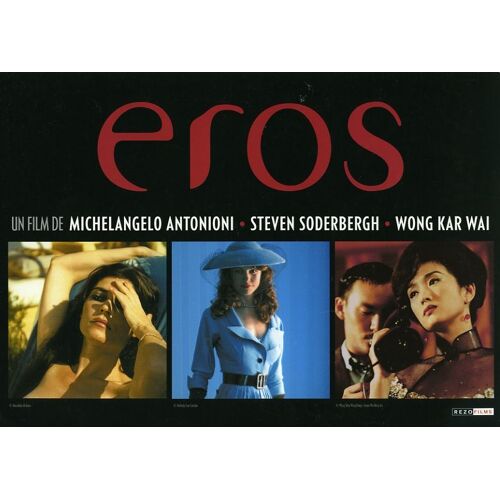 Eros - Dossier De Presse  N° 1 : Michelangelo Antonioni - Steven Soderbergh - Wong Kar Wai - 2005