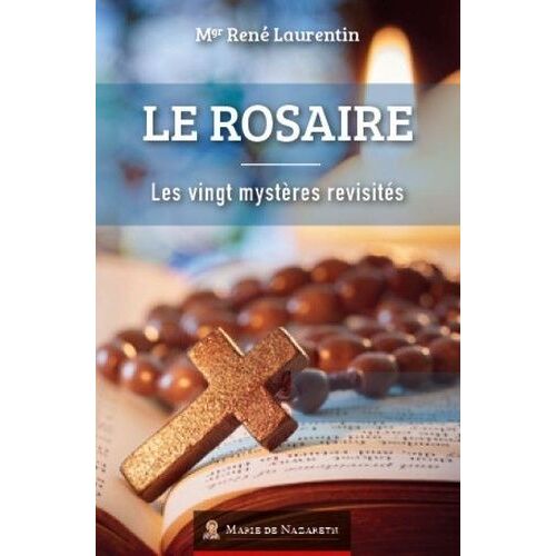 Le Rosaire - Les Vingt Mystères Revisités