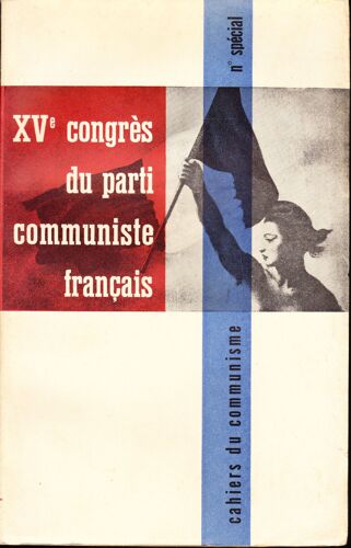Xv° Congrès Du Parti Communiste Français