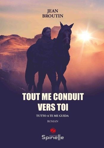 Tout Me Conduit Vers Toi
