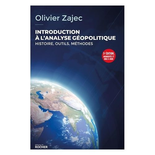 Introduction À La Géopolitique - Histoire, Outils, Méthodes
