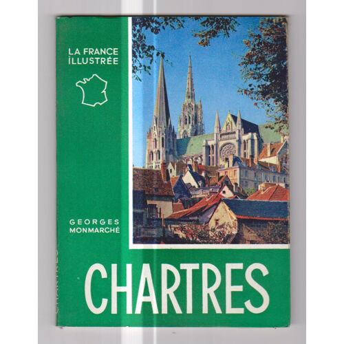 Chartres, La France Illustree