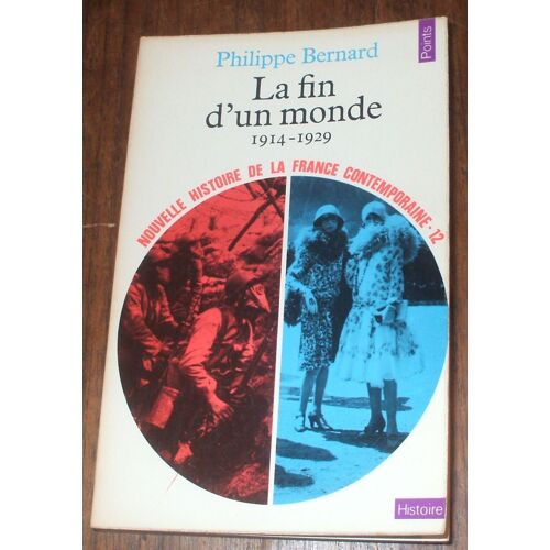 La Fin Du Monde 1914- 1929