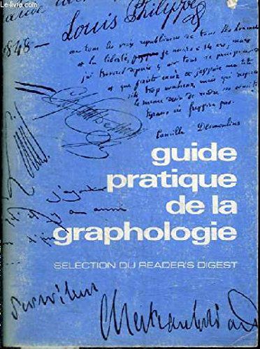 Guide Pratique De La Graphologie