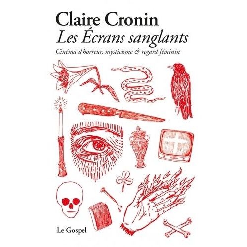 Les Écrans Sanglants - Cinéma D'horreur, Mysticisme & Regard Féminin