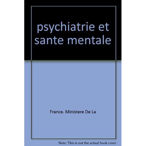 Solidarité No17 : Psychiatrie Et Sante Mentale