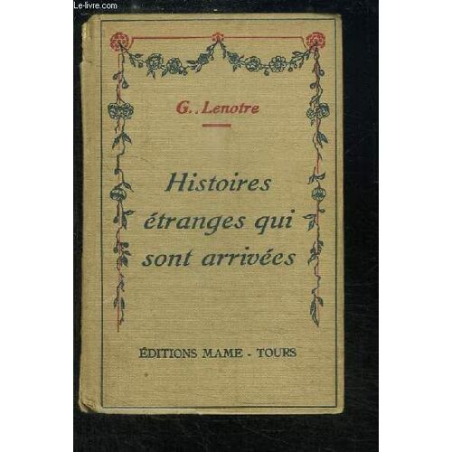 Histoires Étranges Qui Sont Arrivées