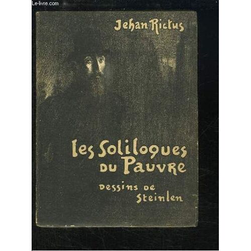 Les Soliloques Du Pauvre.
