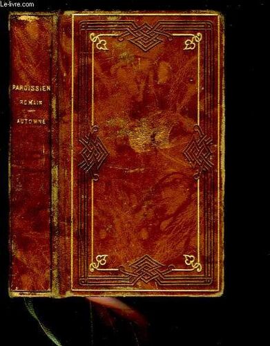 Paroissien Romain Tres Complet. Partie D' Autome. (Du Xie Dimanche Après La Pentecôte À L' Avent).