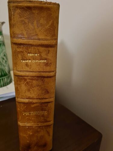 Pernet Faivre Dupaigre Physique