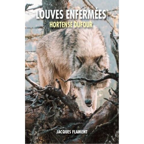 Louves Enfermées