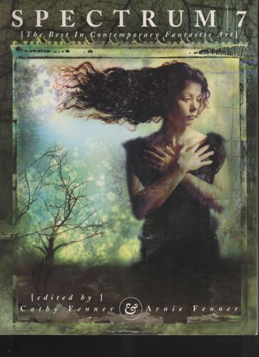 Spectrum 7 -The Best In Contemporary Fantastic Art