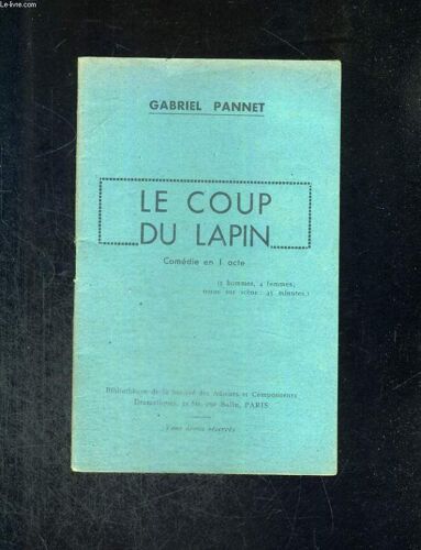 Le Coup Du Lapin. Comédie En Un Acte