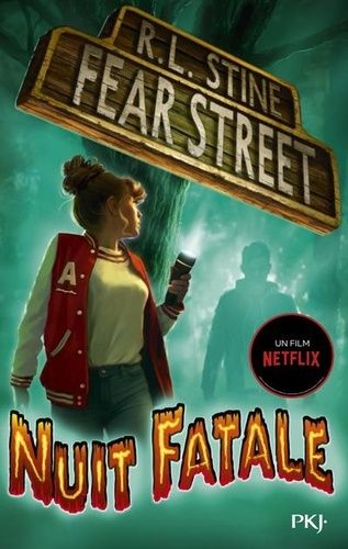 Fear Street - Tome 2 - Nuit Fatale