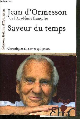Saveur Du Temps - Chroniques Du Temps Qui Passe.