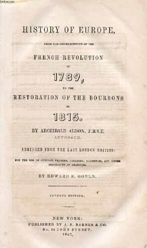 History Of Europe, From The Commencement Of The French Revolution In 1789, To The Restoration Of The Bourbons In 1815