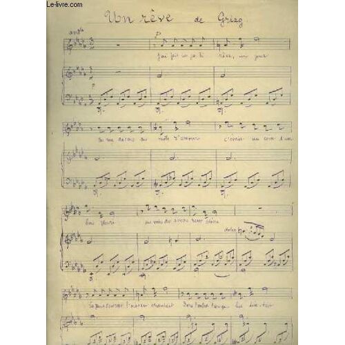 Partition Manuscrite : Un Reve - Pour Piano Et Chant Avec Paroles.