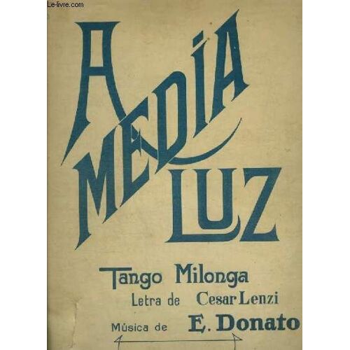 A Media Luz - Tango Milonga.