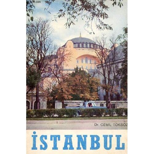 Istanbul, City Astride Two Continents