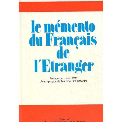 Le Memento Du Français De L Etranger. 4eme Édition Revue Et Corrigée