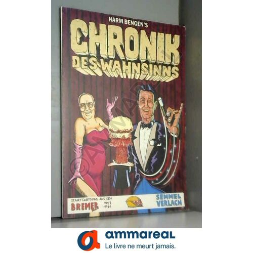 (Die) Chronik Des Wahnsinns