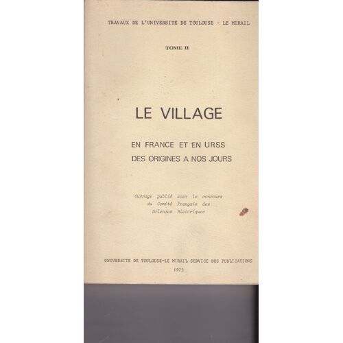 Le Village En France Et En Urss Des Origines À Nos Jours